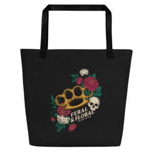 Feral & Floral “Be Kind or Else” Tote Bag