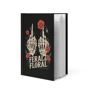 Feral & Floral Journal — “Double Down” Edition